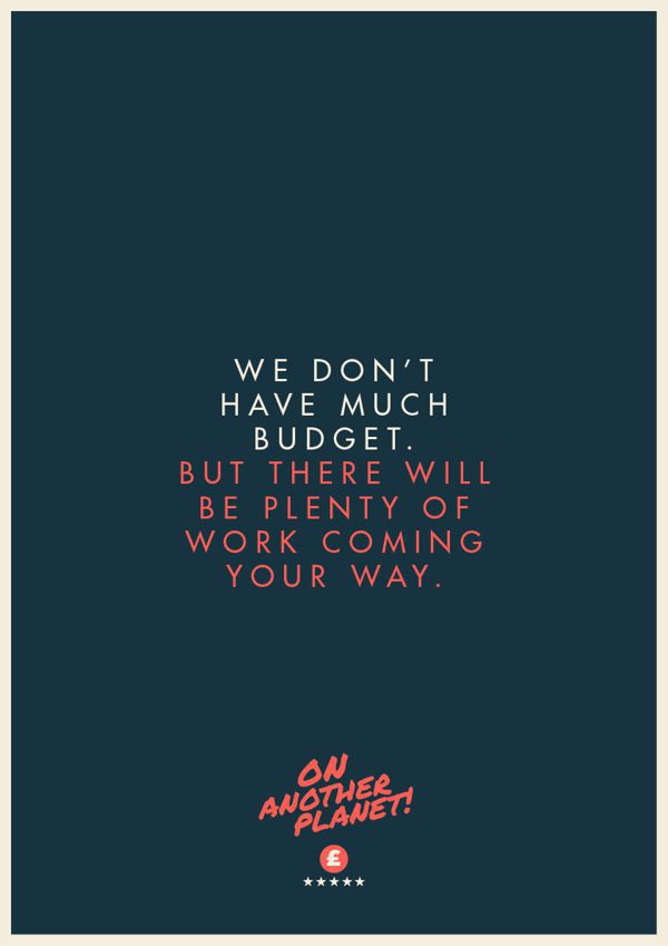 The Client is Always Right poster collection We don't have much budget