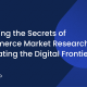 Unveiling the Secrets of Ecommerce Market Research: Navigating the Digital Frontier